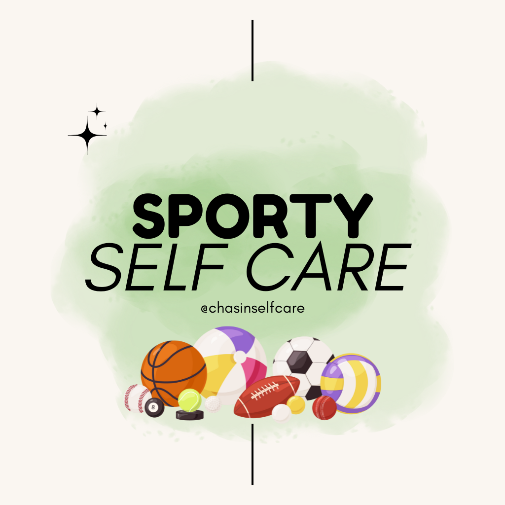 Sporty Self Care