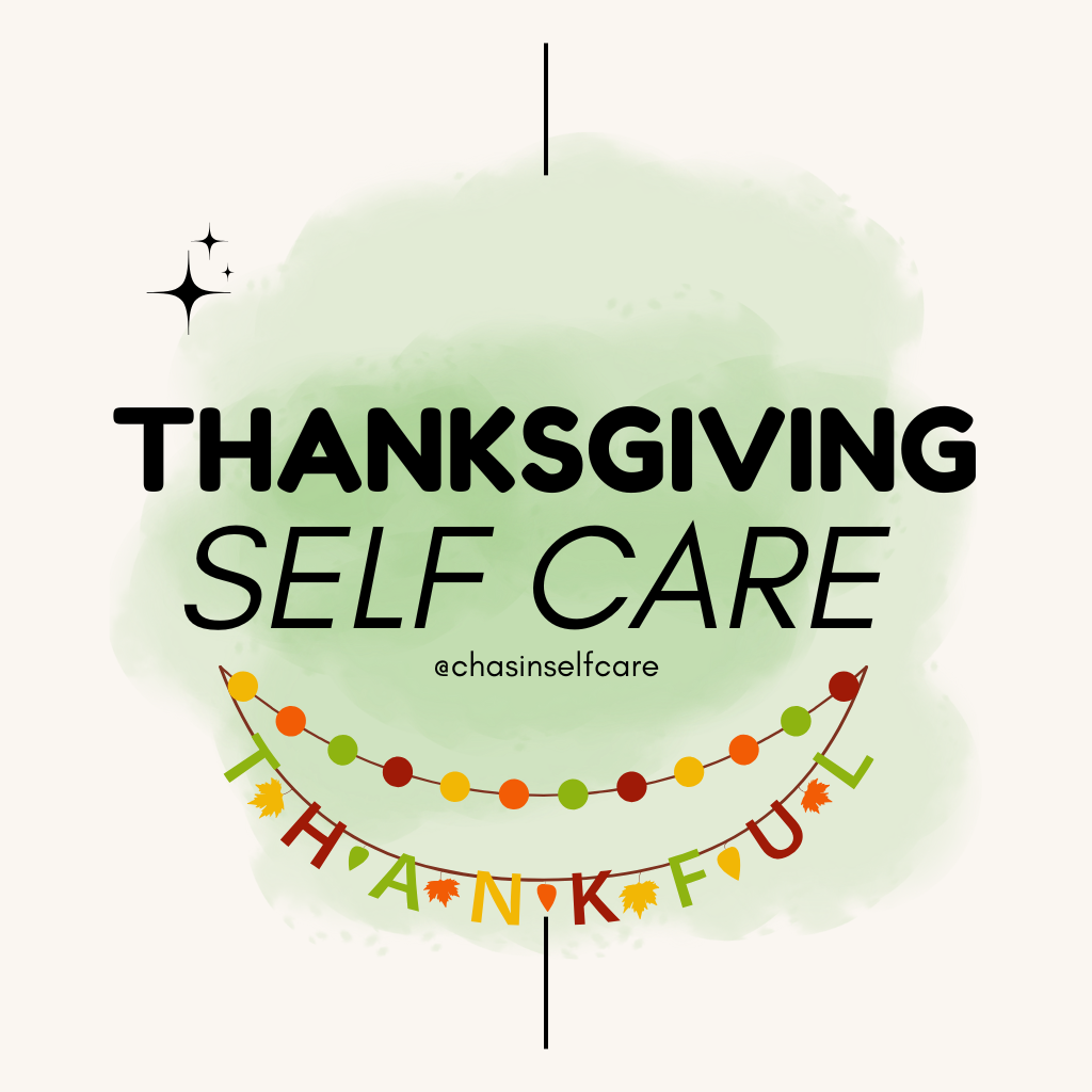 Thanksgiving Self Care