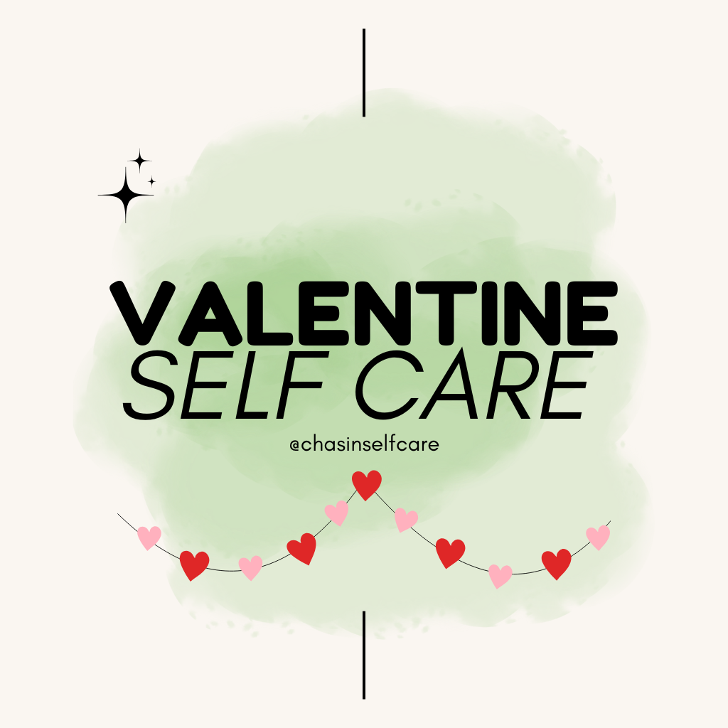 Valentine Self Care