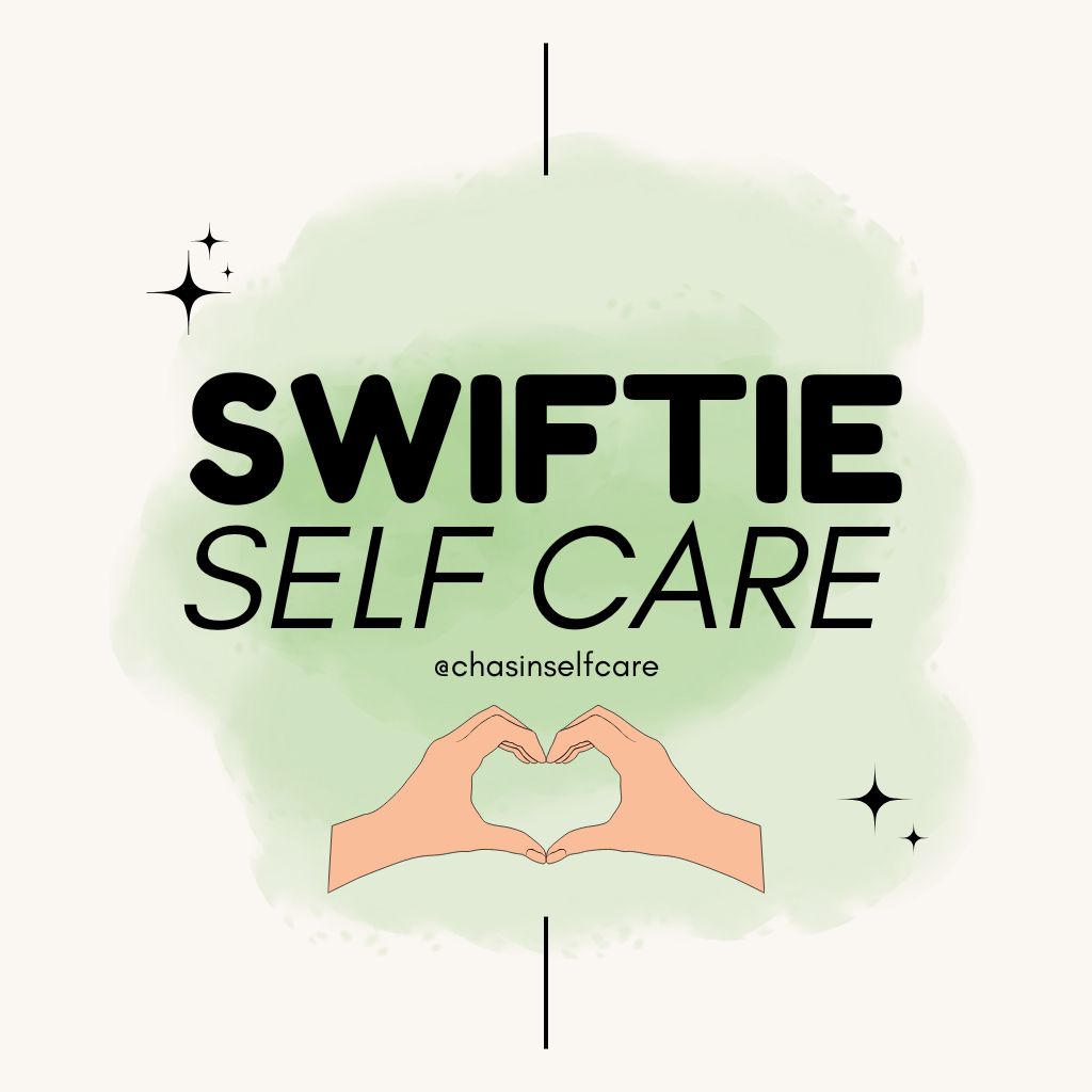 Swiftie Self Care