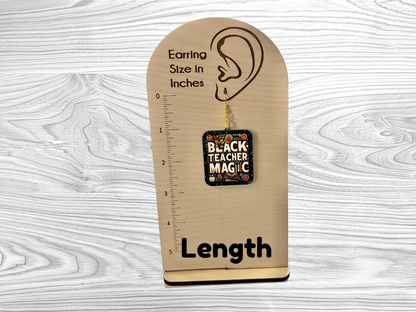 Black Teacher Magic Earrings