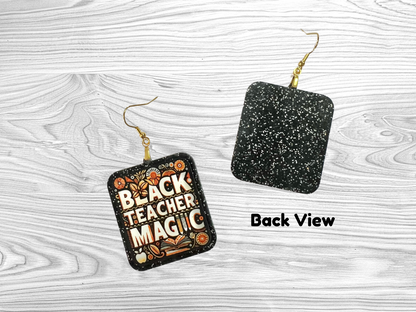 Black Teacher Magic Earrings